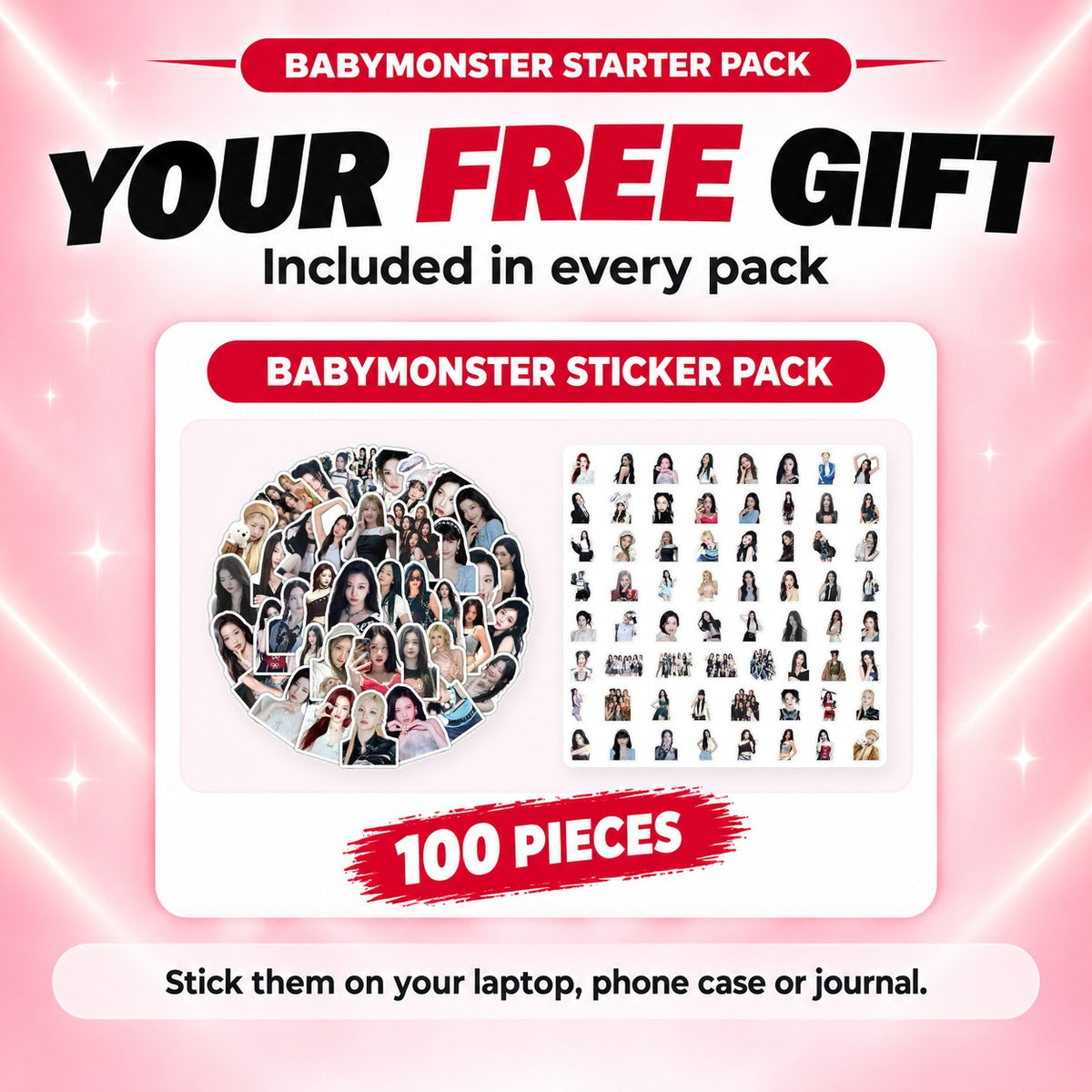 Free gift in the BABYMONSTER Starter Pack: a 100-piece BABYMONSTER sticker pack - BABYMONSTER Lightstick Bundle